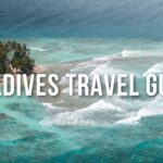 Maldives Travel Guide | Everything You Need to Know Before You Go
