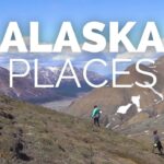 10 Best Places to Visit in Alaska – Travel Video