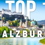 10 BEST Things To Do In Salzburg | Salzburg Travel Guide