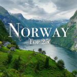 Top 25 Places To Visit in Norway – Travel Guide