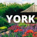 York England Travel Guide: 18 BEST Things To Do In York UK
